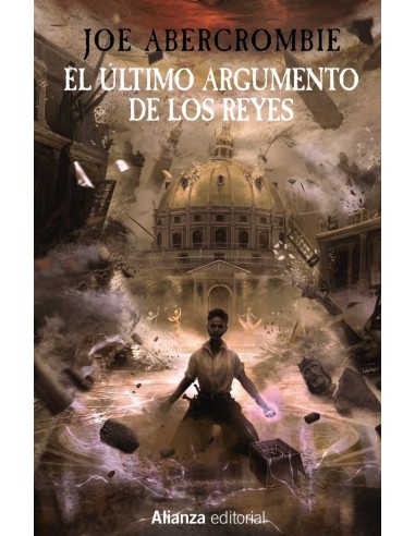 EL ULTIMO ARGUMENTO DE LOS REYES
La Primera Ley: Libro III,9788411486330,ABERCROMBIE  JOE,ALIANZA