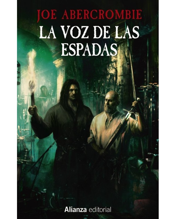 LA VOZ DE LAS ESPADAS
La Primera Ley: Libro I,9788411486316,ABERCROMBIE  JOE,ALIANZA