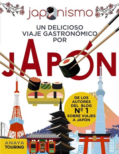 JAPONISMO UN DELICIOSO VIAJE GASTRONOMICO POR JAPON,9788491583073,ANAYA TOURING,ANAYA TOURING