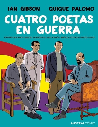 CUATRO POETAS EN GUERRA NOVELA GRAFICA,9788411615310 ,IAN GIBSON/QUIQUE PALOMO,PLANETA COMIC CUATRO POETAS EN GUERRA NOVELA GRAFICA,9788411615310 ,IAN GIBSON/QUIQUE PALOMO,PLANETA COMIC