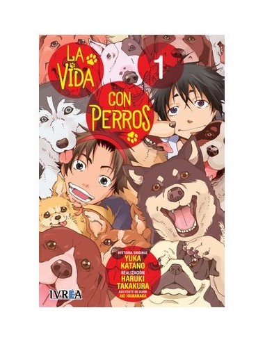 LA VIDA CON PERROS 01,9788410258273,YUKA KATANO,IVREA LA VIDA CON PERROS 01,9788410258273,YUKA KATANO,IVREA