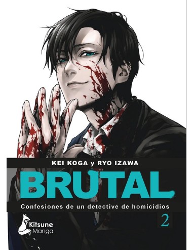 BRUTAL CONFESIONES DE UN DETECTIVE DE HOMICIDIOS 2 KITSUNE BOOKS8,9... BRUTAL CONFESIONES DE UN DETECTIVE DE HOMICIDIOS 2 KITSUNE BOOKS8,9...