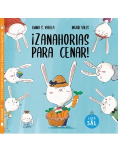 ¡ZANAHORIAS PARA CENAR!,9788412245004,S. Varela  Emma,LATA DE SAL ¡ZANAHORIAS PARA CENAR!,9788412245004,S. Varela  Emma,LATA DE SAL