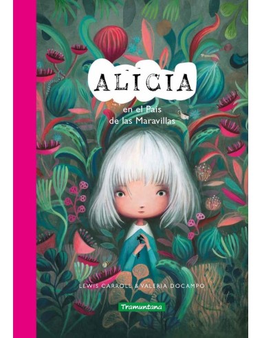ALICIA EN EL PAÍS DE LAS MARAVILLAS,9788419829030,Docampo,TRAMUNTANA EDITORIAL
