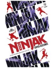 MIKE NORTON
JEFF PARKER
ANDREW DALHOUSE,MAYO,,9788419903617,NINJAK - SUPER ASESINOS