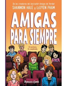 HALE  SHANNON,PLANETA COMIC,,9788411403702 ,AMIGAS PARA SIEMPRE