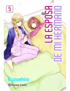 KUZUSHIRO,PLANETA COMIC,,9788411612531 ,LA ESPOSA DE MI HERMANO 5