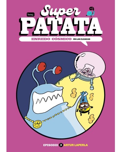 Laperla  Artur,BANG,,9788413715124,SUPERPATATA, ENREDO CÓSMICO 3 Laperla  Artur,BANG,,9788413715124,SUPERPATATA, ENREDO CÓSMICO 3