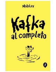 NICOLAS MAHLER,RANDOM HOUSE MONDADORI,,9788419409768,KAFKA AL COMPLETO NICOLAS MAHLER,RANDOM HOUSE MONDADORI,,9788419409768,KAFKA AL COMPLETO