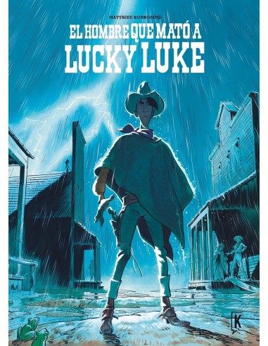 EL HOMBRE QUE MATO A LUCKY LUKE  9788416086191 EL HOMBRE QUE MATO A LUCKY LUKE  9788416086191