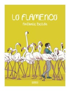 NATHALIE BELLON,DOLMEN,,9788410390010,LO FLAMENCO NATHALIE BELLON,DOLMEN,,9788410390010,LO FLAMENCO