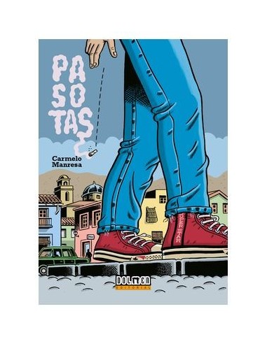 CARMELO MANRESA,DOLMEN,,9788410390003,PASOTAS CARMELO MANRESA,DOLMEN,,9788410390003,PASOTAS