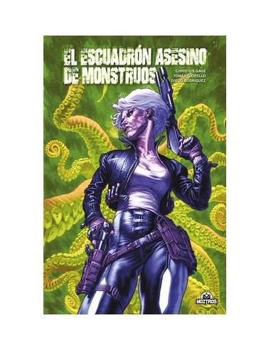 CHRISTOS N. GAGE,MOZTROS,,9788419903839,EL ESCUADRON ASESINO DE MONSTRUOS CHRISTOS N. GAGE,MOZTROS,,9788419903839,EL ESCUADRON ASESINO DE MONSTRUOS