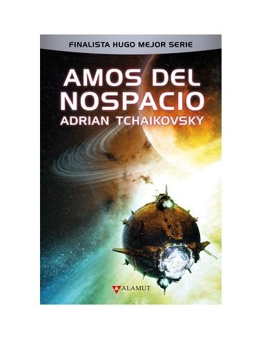 ADRIAN TCHAIKOVSKY,ALAMUT,,9788498891522,AMOS DEL NOSPACIO ADRIAN TCHAIKOVSKY,ALAMUT,,9788498891522,AMOS DEL NOSPACIO