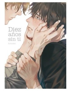 HITOMI,ARECHI,,9788419986856,DIEZ AÑOS SIN TI HITOMI,ARECHI,,9788419986856,DIEZ AÑOS SIN TI