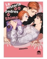 MIKKAMITA,ARECHI,,9788419986924,LA HISTORIA DE LOS PADRES DE SHIMA 02 MIKKAMITA,ARECHI,,9788419986924,LA HISTORIA DE LOS PADRES DE SHIMA 02
