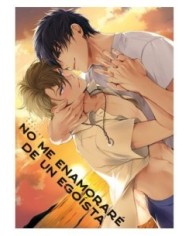 EMU SOUTOME,ARECHI,,9788410294073,NO ME ENAMORARE DE UN EGOISTA EMU SOUTOME,ARECHI,,9788410294073,NO ME ENAMORARE DE UN EGOISTA