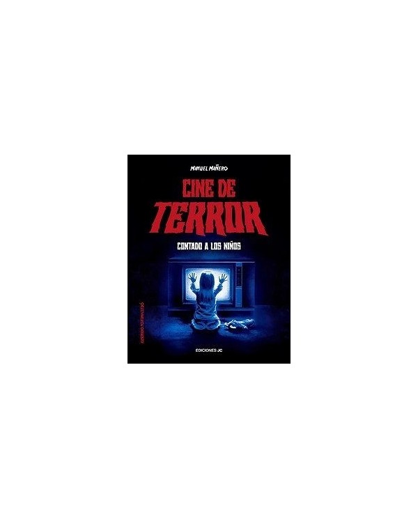 CINE DE TERROR CONTADO A LOS NIÑOS