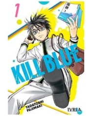 KILL BLUE 01 9788410350564 TADATOSHI FUJIMAKI