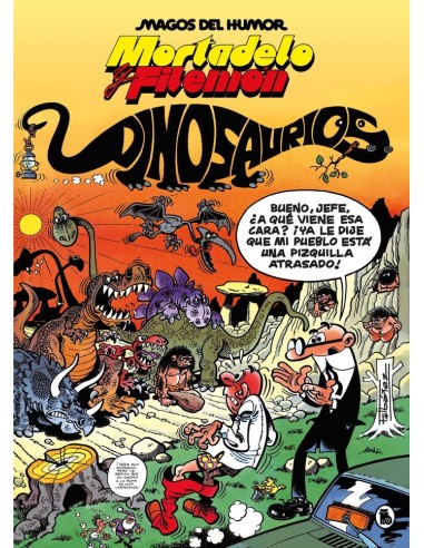 FRANCISCO IBAÑEZ,BRUGUERA,,9788402429551,MORTADELO Y FILEMON DINOSAURIOS MAGOS DEL HUMOR FRANCISCO IBAÑEZ,BRUGUERA,,9788402429551,MORTADELO Y FILEMON DINOSAURIOS MAGOS DEL HUMOR