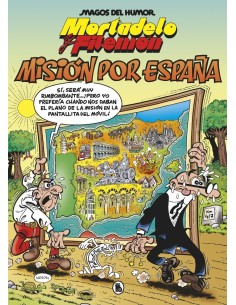 FRANCISCO IBAÑEZ,BRUGUERA,,9788402424501,MISION POR ESPAÑA MAGOS DEL HUMOR 208 FRANCISCO IBAÑEZ,BRUGUERA,,9788402424501,MISION POR ESPAÑA MAGOS DEL HUMOR 208