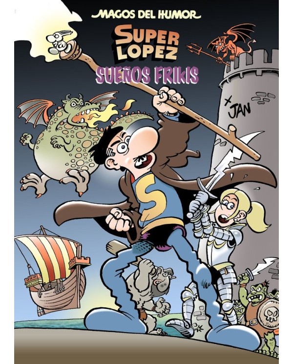 JAN,BRUGUERA,,9788402425331,SUEÑOS FRIKIS MAGOS DEL HUMOR SUPERLOPEZ 213