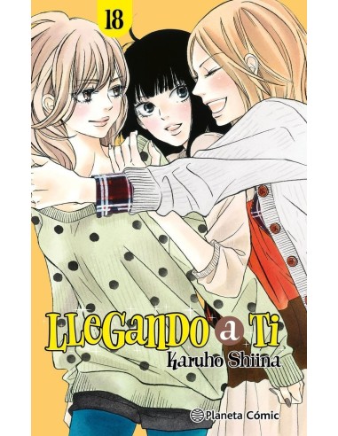 SHIINA  KARUHO,PLANETA COMIC,,9788411128971 ,LLEGANDO A TI 18