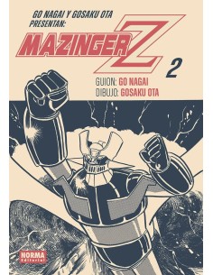 GO NAGAI/GOSAKU OTA,NORMA,,9788467968392 ,MAZINGER Z 2 GO NAGAI/GOSAKU OTA,NORMA,,9788467968392 ,MAZINGER Z 2