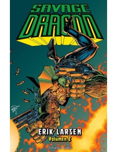 LARSEN  ERIK,PLANETA COMIC,,9788411404983 ,SAVAGE DRAGON 2 LARSEN  ERIK,PLANETA COMIC,,9788411404983 ,SAVAGE DRAGON 2