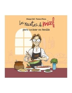 MARGA COLL,DOLMEN EDICIONES,,9788410390089,LAS RECETAS DE MICELI PARA COCINAR EN FAMILIA