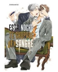 AMIDAMUKU,ARECHI,,9788419986788,ESTA NOCHE TE CHUPARE LA SANGRE 01