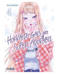 KAI IKADA,IVREA,,9788410388291,HOKKAIDO GALS ARE SUPER ADORABLE 04