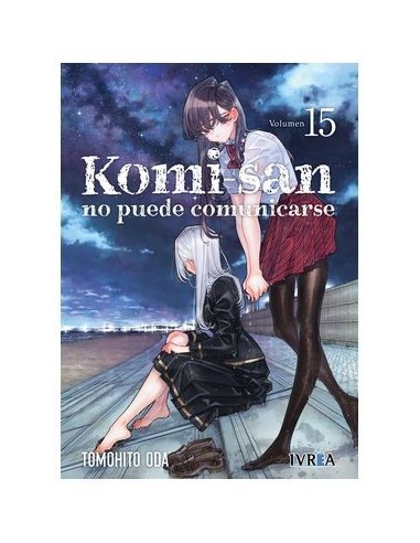 TOMOHITO ODA,IVREA,,9788410388215,KOMI-SAN NO PUEDE COMUNICARSE 15