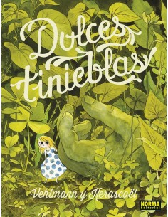 VEHLMANN/KERASCOET,NORMA,,9788467971712 ,DULCES TINIEBLAS VEHLMANN/KERASCOET,NORMA,,9788467971712 ,DULCES TINIEBLAS