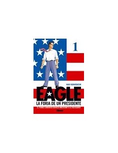 SEGUNDA MANO Eagle, La Forja de un Presidente COMPLETA 5 TOMOS SEGUNDA MANO Eagle, La Forja de un Presidente COMPLETA 5 TOMOS