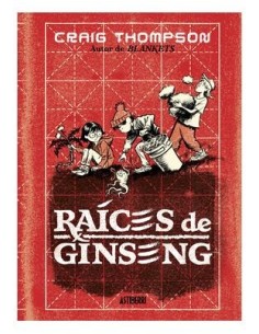 CRAIG THOMPSON,ASTIBERRI,,9788419670694,RAICES DE GINSENG CRAIG THOMPSON,ASTIBERRI,,9788419670694,RAICES DE GINSENG