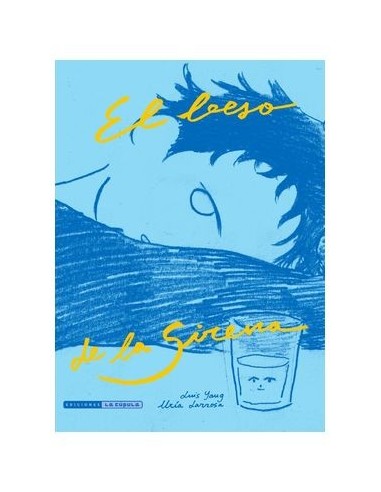 LUIS YANG,LA CUPULA,,9788410264076,EL BESO DE LA SIRENA LUIS YANG,LA CUPULA,,9788410264076,EL BESO DE LA SIRENA