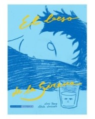 LUIS YANG,LA CUPULA,,9788410264076,EL BESO DE LA SIRENA LUIS YANG,LA CUPULA,,9788410264076,EL BESO DE LA SIRENA