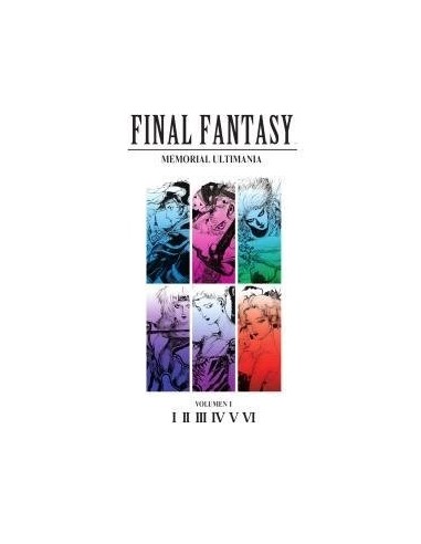 VARIOS AUTORES,NORMA,,9788467964523 ,FINAL FANTASY MEMORIAL ULTIMANIA VOLUMEN 01 I-VI