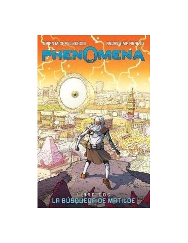 BENDIS  BRIAN MICHAEL/LIMA ARAUJO  ANDRE,NORMA,,9788467965339 ,PHENOMENA LIBRO 2 LA BUSQUEDA DE MATILDE