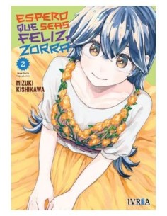 MIZUKI KISHIKAWA,IVREA,,9788410475496,ESPERO QUE SEAS FELIZ, ZORRA 02 MIZUKI KISHIKAWA,IVREA,,9788410475496,ESPERO QUE SEAS FELIZ, ZORRA 02