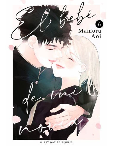 AOI,MAMORU,MILKY WAY,,9788410223783 ,EL BEBE DE MI NOVIA 6 AOI,MAMORU,MILKY WAY,,9788410223783 ,EL BEBE DE MI NOVIA 6