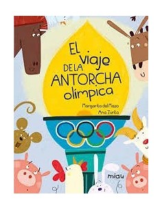 VIAJE DE LA ANTORCHA OLIMPICA,EL 9788418753602  15,95 € VIAJE DE LA ANTORCHA OLIMPICA,EL 9788418753602  15,95 €