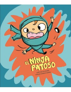 NINJA PATOSO,EL 9788410074903 NUBEOCHO 15,90 € NINJA PATOSO,EL 9788410074903 NUBEOCHO 15,90 €