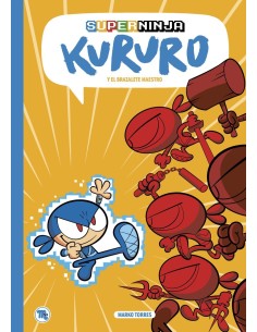 Torres  Marko,BANG,,9788413714554,SUPERNINJA KURURO Torres  Marko,BANG,,9788413714554,SUPERNINJA KURURO