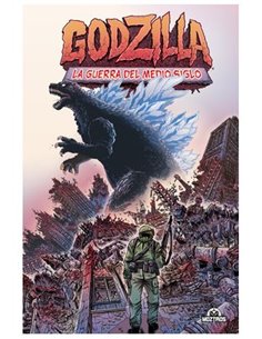 GODZILLA 01 : LA GUERRA DEL MEDIO SIGLO (RUSTICA) GODZILLA 01 : LA GUERRA DEL MEDIO SIGLO (RUSTICA)