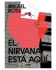 EL NIRVANA ESTA AQUI EL NIRVANA ESTA AQUI