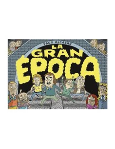 LA GRAN EPOCA LA GRAN EPOCA