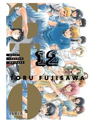 TORU FUJISAWA,IVREA,,9791387500184,GTO GREAT TEACHER ONIZUKA 12 TORU FUJISAWA,IVREA,,9791387500184,GTO GREAT TEACHER ONIZUKA 12