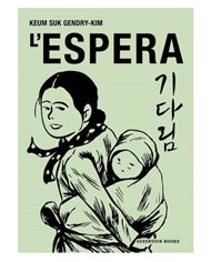 KEUM SUK GENDRY-KIM,RANDOM HOUSE MONDADORI,,9788419940575,L'ESPERA (CATALÀ)